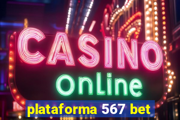 plataforma 567 bet